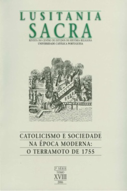 Lusitania Sacra n. 18. Catolicismo e sociedade na Época Moderna: o terramoto de 1755