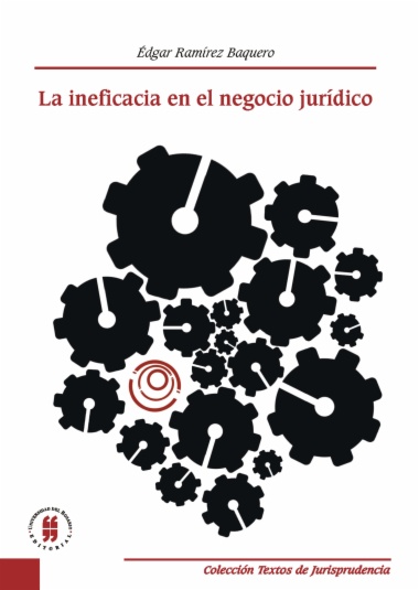 La ineficacia en el negocio jurídico