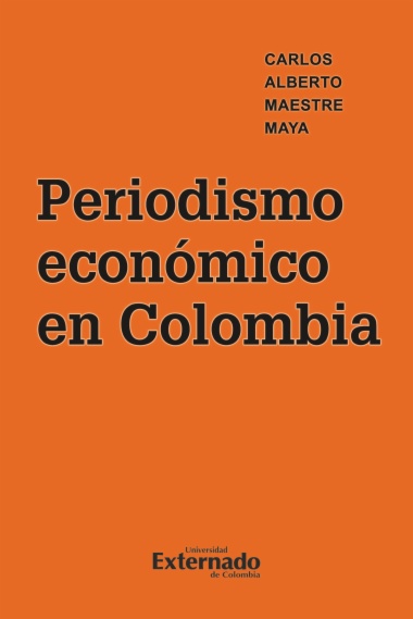 Periodismo Económico en Colombia
