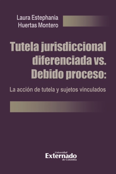 Tutela jurisdiccional diferenciada vs. debido proceso