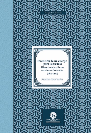 Invención de un cuerpo para la escuela