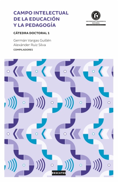 Campo intelectual de la educación y la pedagogía