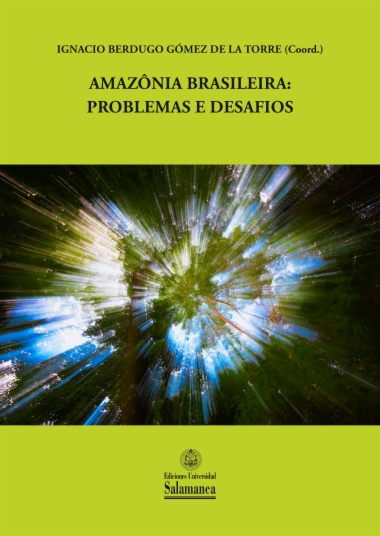 Amazônia brasileira: problemas e desafios