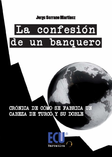 La confesión de un banquero