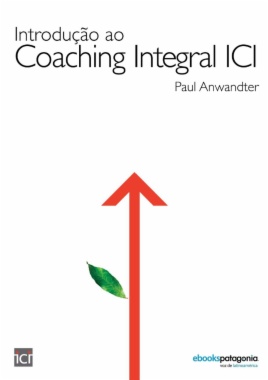 Introduçao ao integral coaching ICI