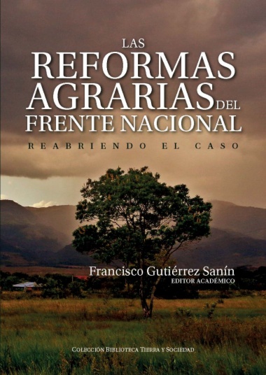 Las reformas agrarias del Frente Nacional