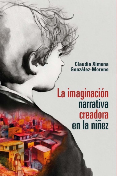La imaginación narrativa creadora en la niñez