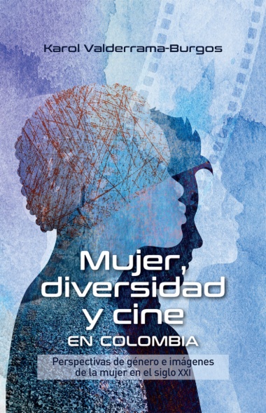 Mujer, diversidad y cine en Colombia