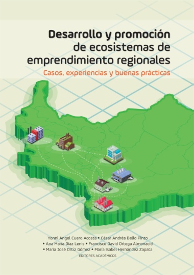 Desarrollo y promoción de ecosistemas de emprendimiento regionales