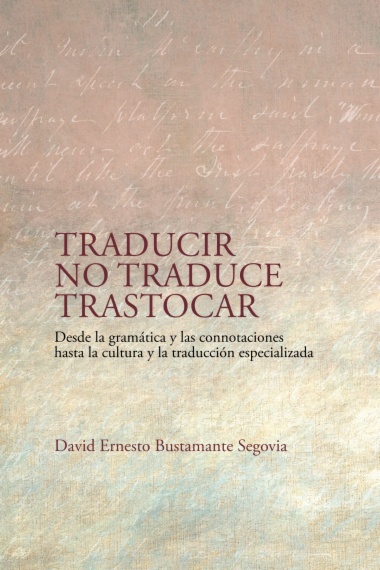 Traducir no traduce trastocar