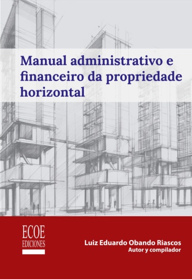 Manual administrativo e financeiro da propriedade horizontal