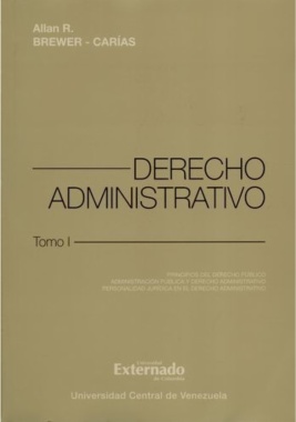 Derecho administrativo: principios de derecho público, administración pública y derecho administrativo, personalidad jurídica en el derecho administrativo