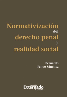 Normativización del derecho penal y realidad social