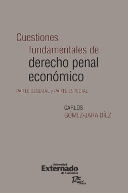 Cuestiones fundamentales de derecho penal económico