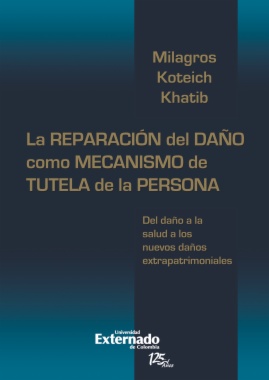 La reparación del daño como mecanismo de tutela de la persona