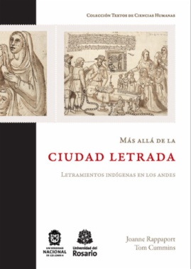Más allá de la ciudad letrada: letramientos indígenas en los Andes