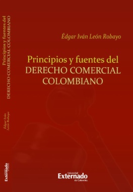 Principios y fuentes del derecho comercial colombiano