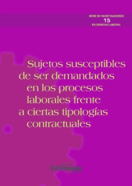 Sujetos susceptibles de ser demandados en los procesos laborales frente a ciertas tipologías contractuales