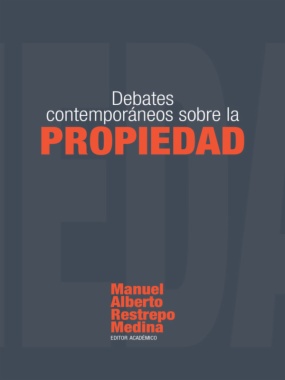 Debates contemporáneos sobre la propiedad
