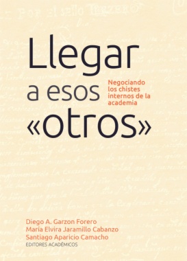 Llegar a esos otros