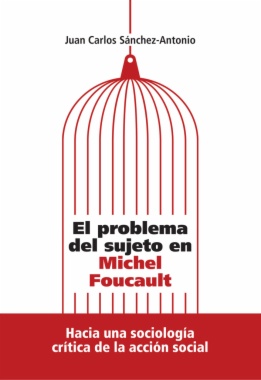 El problema del sujeto en Michel Foucault