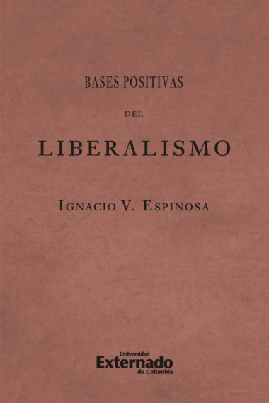 Bases positivas del liberalismo