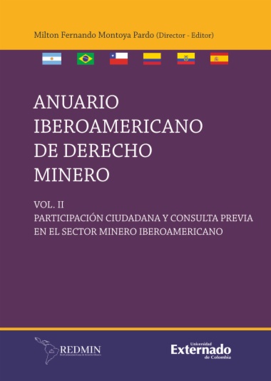 Anuario Iberoamericano en Derecho Minero, Participación Ciudadana en el Sector Minero Iberoamericano Volumen II
