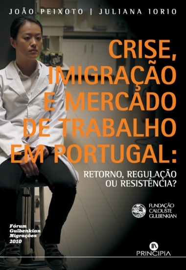 Crise, Imigração e Mercado de Trabalho em Portugal
