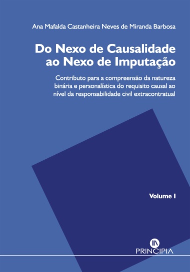 Do Nexo de Causalidade ao Nexo de Imputação - 2 volumes