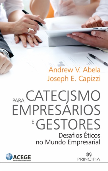 O Catecismo para Empresários e Gestores