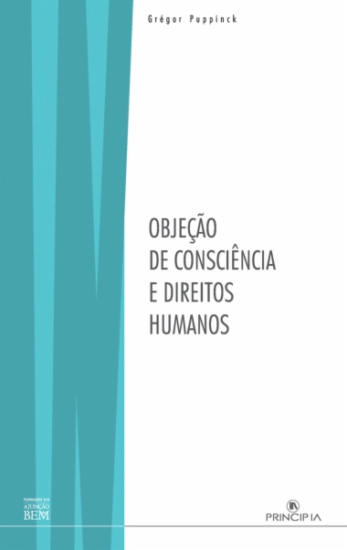 Objeção de Consciência e Direitos Humanos
