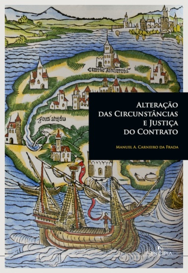 Alteração das circunstâncias e justiça do contrato