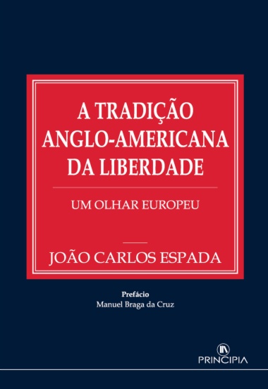 A Tradição Anglo-Americana da Liberdade