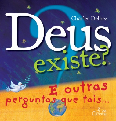 Deus Existe?
