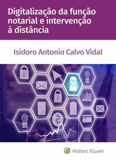 Digitalização da função notarial e intervenção à distancia