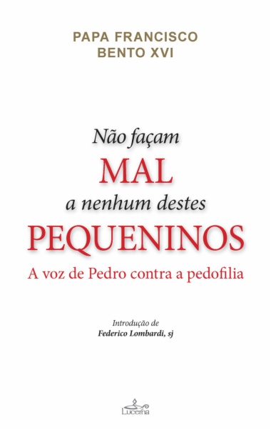 Não façam mal a nenhum destes pequeninos
