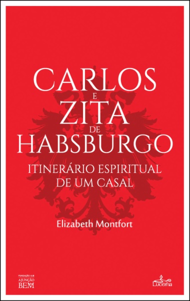 Carlos e Zita de Habsburgo