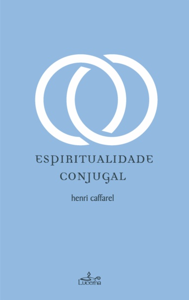Espiritualidade Conjugal