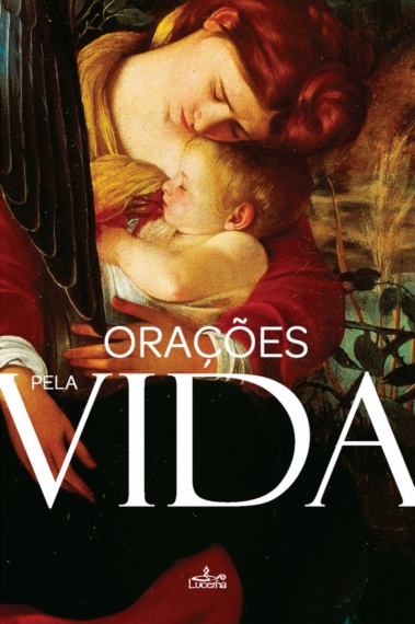 Orações Pela Vida