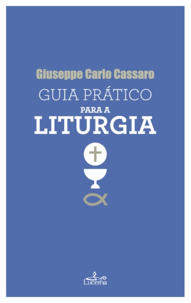 Guia Prático para a Liturgia