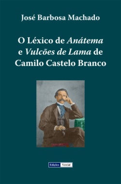 O Léxico de "Anátema" e "Vulcões de Lama" de Camilo Castelo Branco