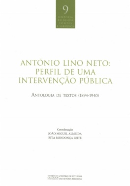António Lino Neto: Perfil de uma Intervenção Pública