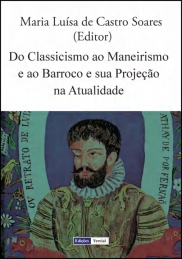 Do classicismo ao maneirismo e ao barroco e sua projeção na atualidade