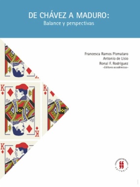 De Chávez a Maduro: Balance y perspectivas