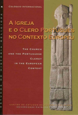 A Igreja e o clero português no contexto europeu = The Church and the Portuguese clergy in the European context