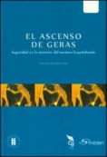 El ascenso de Geras : Seguridad en la atención del anciano hospitalizado