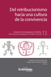 Del retribucionismo hacia la cultura de la convivencia