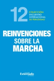 Reinvenciones sobre la marcha

