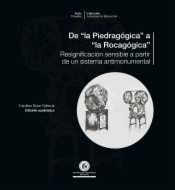 De la piedragógica a la Rocagógica
