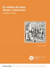 El cuidado del alma: alzarse, conmoverse